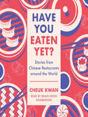cover image of Have You Eaten Yet?